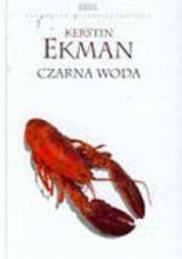 Czarna woda - Kerstin Ekman