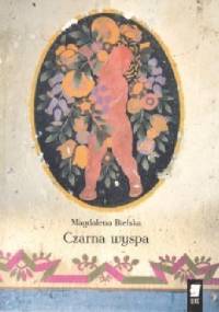 Czarna wyspa - Magdalena Bielska