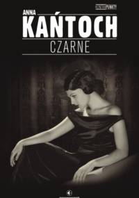 Czarne - Anna Kańtoch