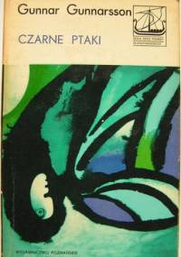 Czarne ptaki - Gunnar Gunnarsson