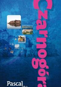 Czarnogóra. Pascal 360 - praca zbiorowa