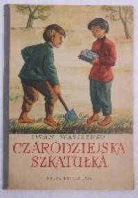 Czarodziejska szkatułka - Iwan Wasilenko