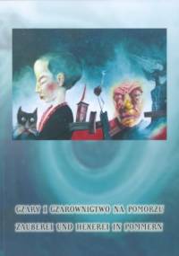 Czary i czarownictwo na Pomorzu