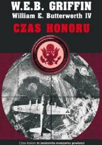 Czas honoru - W.E.B. Griffin, William E. Butterworth IV