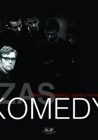 Czas Komedy - DIONIZY PIATKOWSKI, MAREK A. KAREWICZ