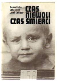 Czas niewoli, czas śmierci