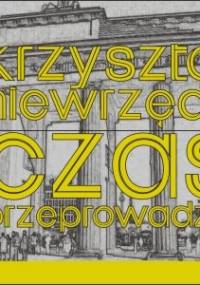Czas przeprowadzki - Krzysztof Niewrzęda