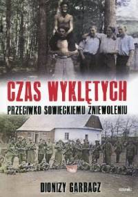 Czas Wyklętych - Dionizy Garbacz
