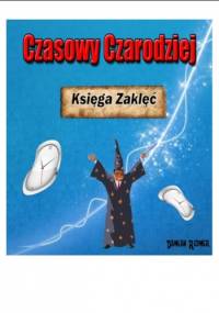 Czasowy Czarodziej – Księga Zaklęć - Damian Redmer