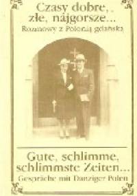 Czasy dobre ,złe,najgorsze .Rozmowy z Polonią - Gregor Muller