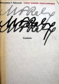 Czasy nadziei i rozczarowań - Mieczysław F. Rakowski