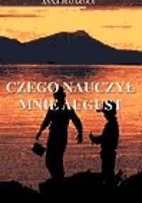 Czego nauczył mnie August - Anna Bojarska