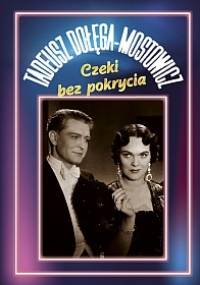 Czeki bez pokrycia - Tadeusz Dołęga-Mostowicz