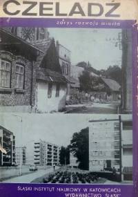 Czeladź, zarys rozwoju miasta - Kazimierz Sarna