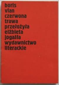 Czerwona trawa - Boris Vian