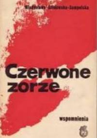 Czerwone zorze : wspomnienia - Władysława Głodowska-Sampolska