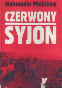 Czerwony Syjon - Aleksander Mielichow