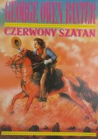 Czerwony szatan - George Owen Baxter