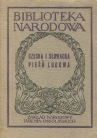 Czeska i słowacka pieśń ludowa - Józef Magnuszewski