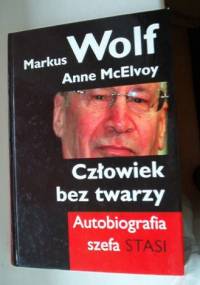 Człowiek bez twarzy - Markus Wolf