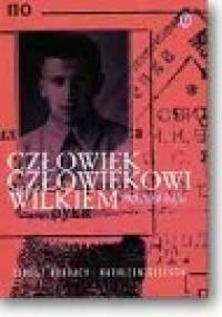 Człowiek człowiekowi wilkiem - Przeżyłem Gułag - Janusz Bardach