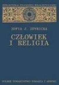 Człowiek i religia - Zofia J. Zdybicka