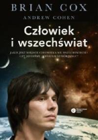 Człowiek i wszechświat - Brian Cox