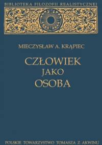 Człowiek jako osoba - Mieczysław Albert Krąpiec OP