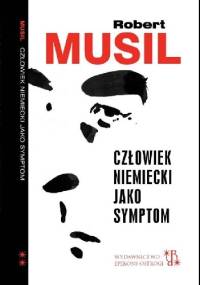 Człowiek niemiecki jako symptom - Robert Musil