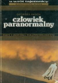 Człowiek paranormalny - Georges Pasch