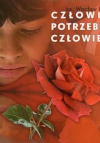 Człowiek potrzebuje człowieka - Wacław Buryła