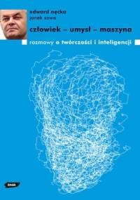 Człowiek-umysł-maszyna - Edward Nęcka