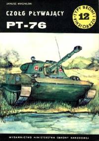 Czołg pływający PT-76 - Janusz Magnuski