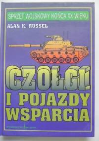 Czołgi i pojazdy wsparcia - Alan K. Russel