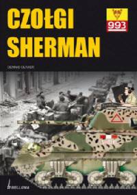 Czołgi Sherman - Dennis Oliver