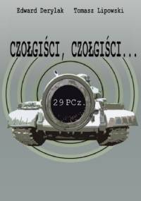 Czołgiści, czołgiści... - Tomasz Lipowski, Edward Derylak