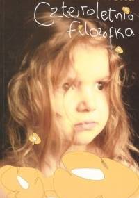 Czteroletnia filozofka - Anna Nasiłowska