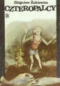 Czteropalcy. Opowieść niesamowita - Zbigniew Żakiewicz