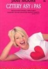 Cztery asy i pas - Jane Moore