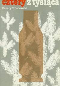 Cztery z tysiąca - Cezary Chlebowski
