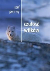 Czułość wilków - Stef Penney