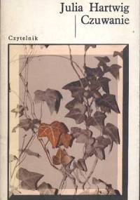 Czuwanie - Julia Hartwig