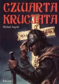 Czwarta krucjata - Michael Angold