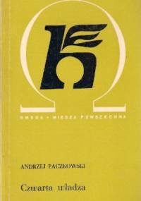 Czwarta władza. Prasa dawniej i dziś - Andrzej Paczkowski