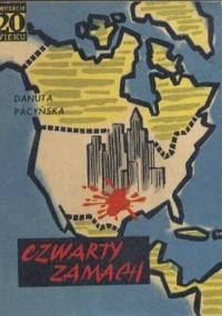 Czwarty zamach - Danuta Pacyńska