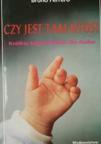 Czy jest tam ktoś? - Bruno Ferrero