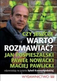 Czy jeszcze warto rozmawiać?