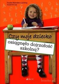 Czy moje dziecko osiągnęło dojrzałość szkolną? - Susanne Loy