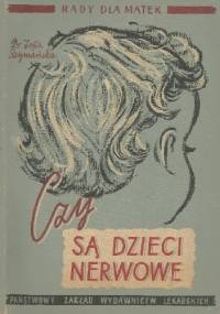 Czy są dzieci nerwowe? - Zofia Szymańska
