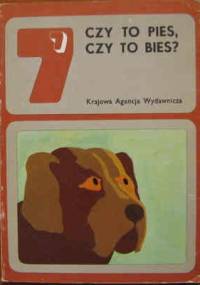 Czy to pies, czy to bies? Opowiadania o psach